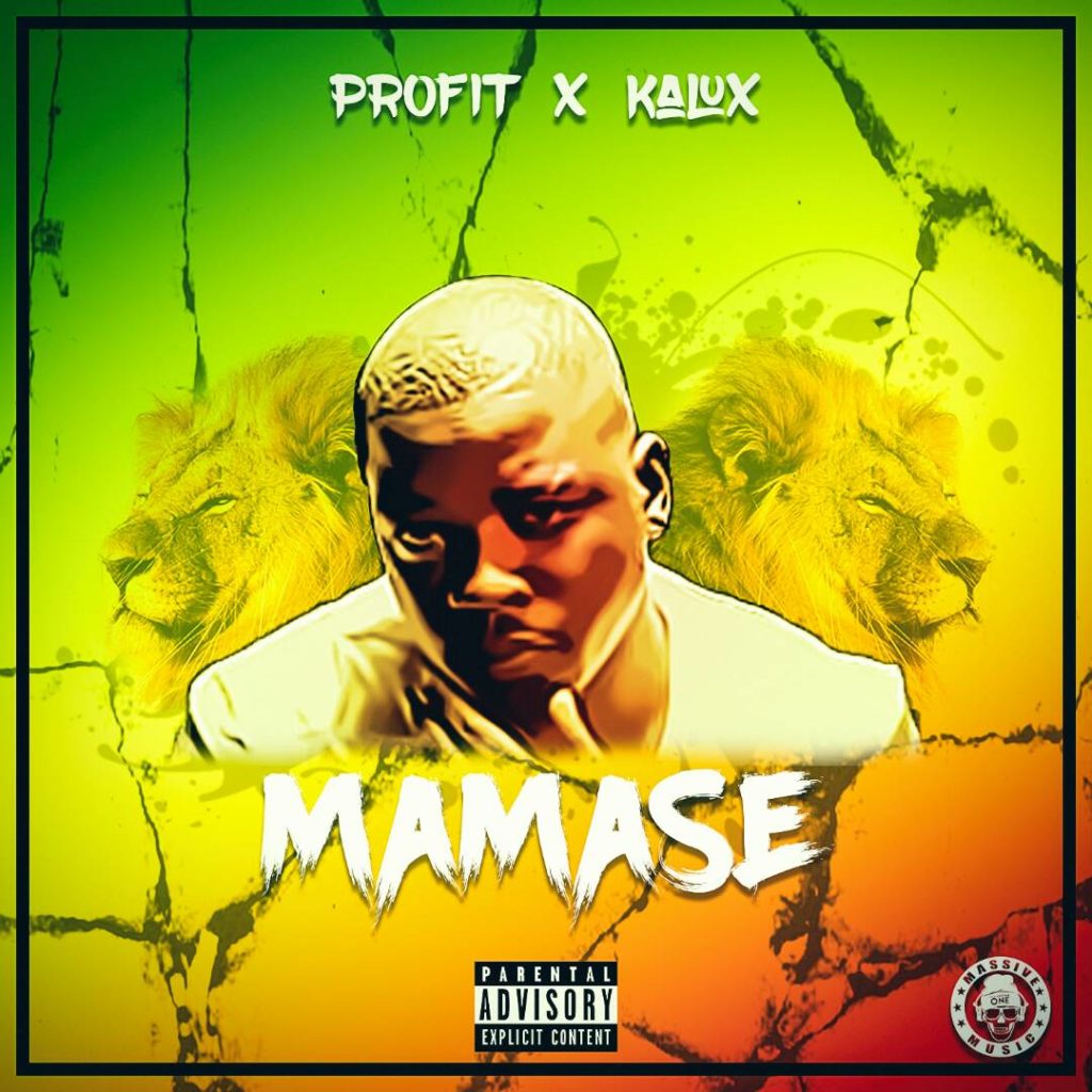Profit ft Kalux – Mamase