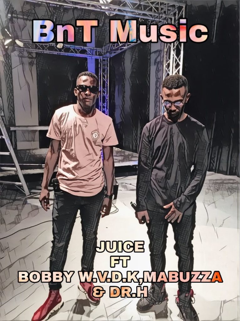 BnT ft Mabuzza & Bobby Magogoz – Juice