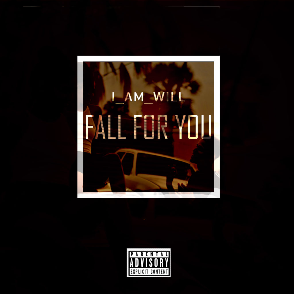 I_Am_Will – Fall For You