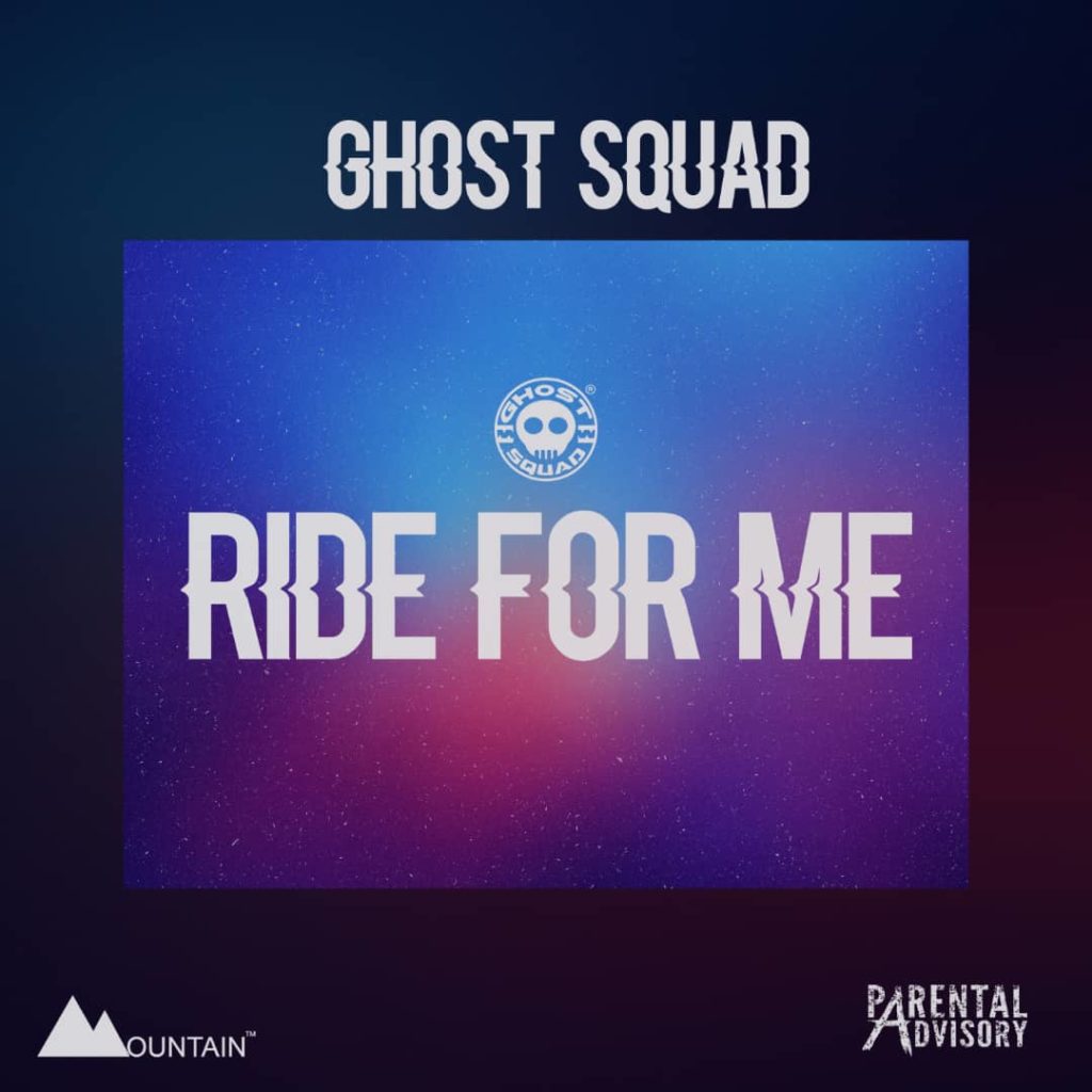 Ghost $quad – Ride For Me