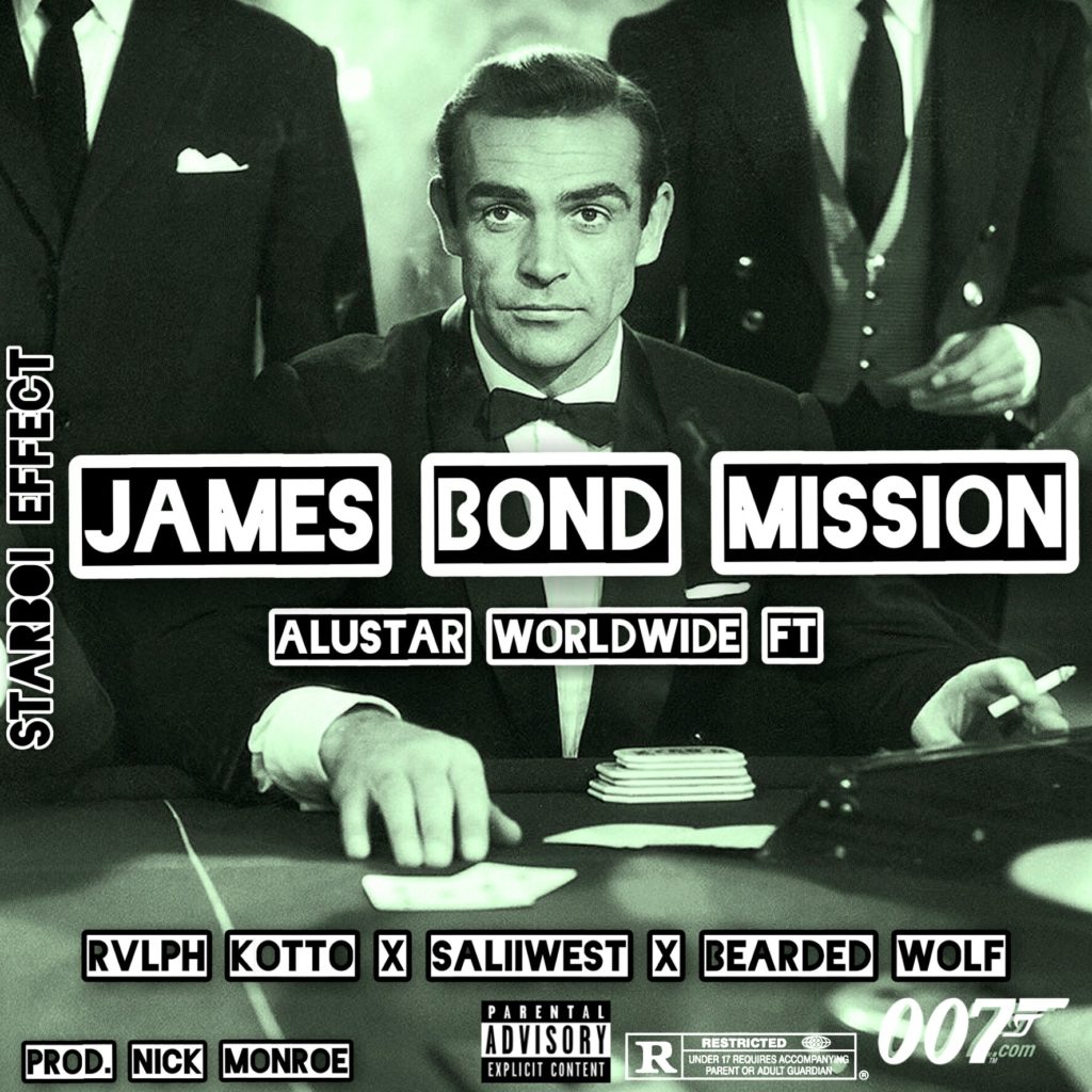 Alustar Worldwide ft Rvlph Kotto x Saliiwest x Bearded Wolf –  James Bond Mission