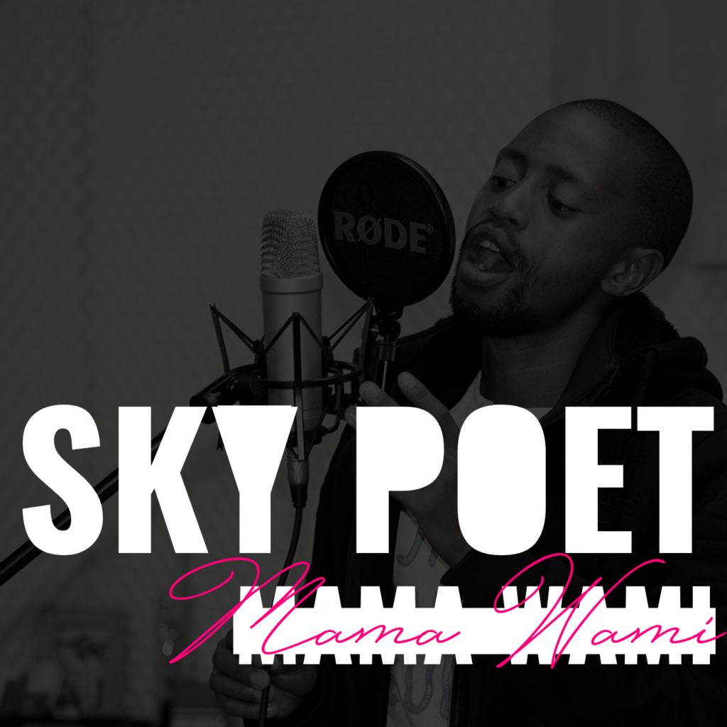 Sky Poet – Mama Wami