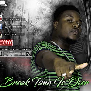 Jayson - Break Time Is Over