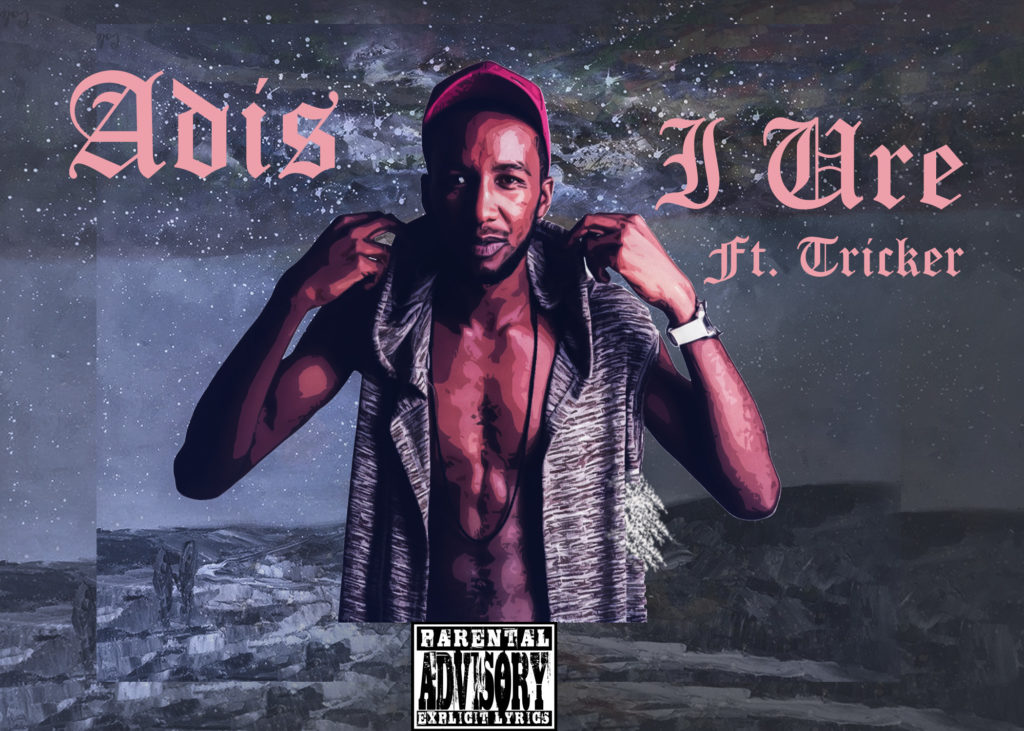 Adis ft Tricker – I Ure