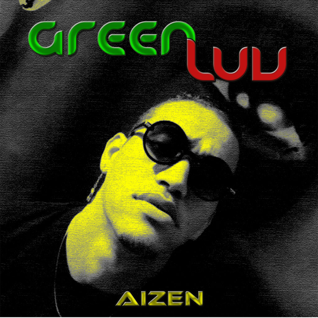 Aizen – Green Luv
