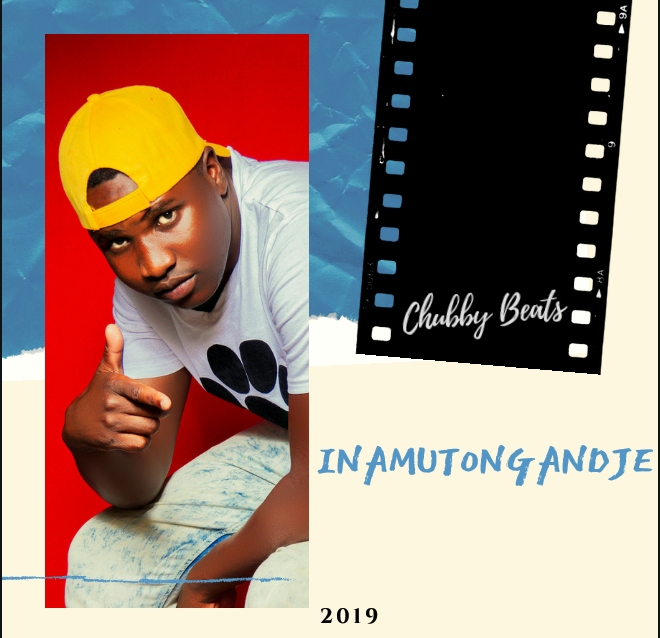 Chubby Beats – Inamutongandje