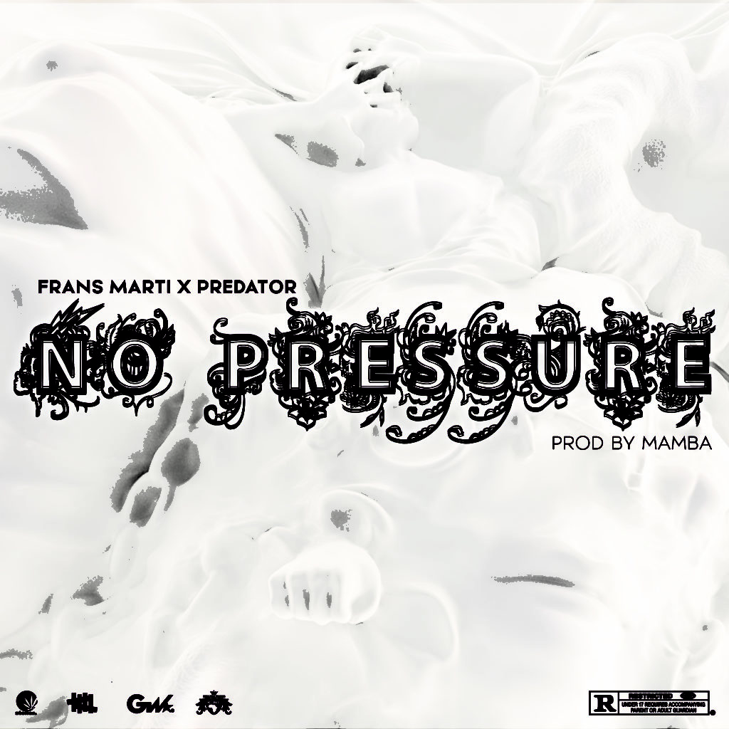 Frans Marti x Predator – No Pressure