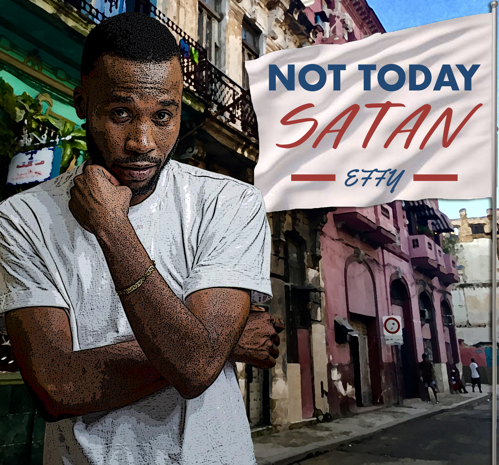 Effy – Not Today Satan