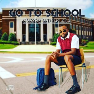 Omzoo M'Dualala - Go To School
