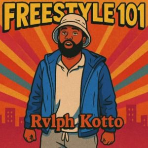 Rvlph Kotto - Freestyle 101 — Premium